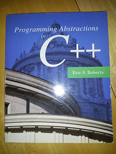 Programming Abstractions in C++ von Pearson